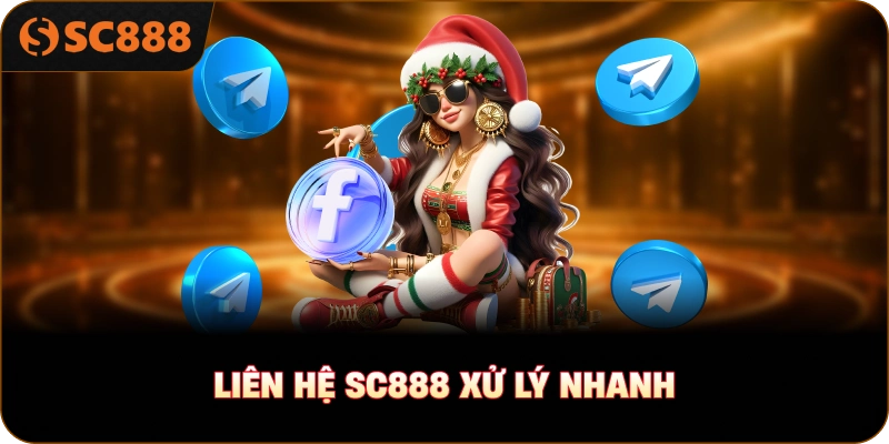 Liên Hệ sc888 xử lý nhanh